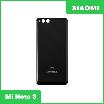 Задняя крышка корпуса для Xiaomi Mi Note 3, черная